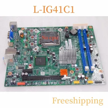 L-IG41C1 для Lenovo H305 H310 H320 Материнская плата DDR3 100% протестирована, полностью работает