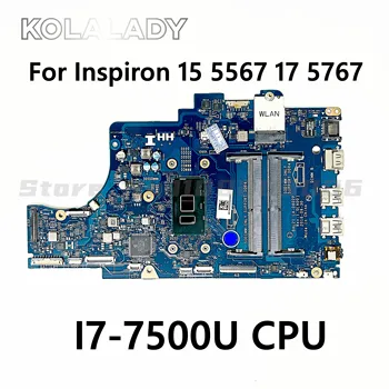 Для Dell Inspiron 15 5567 5767 Материнская плата ноутбука CN-081YW5 081YW5 81YW5 BAL21 LA-D802P с процессором SR2ZV I7-7500U 100% Полностью протестирована