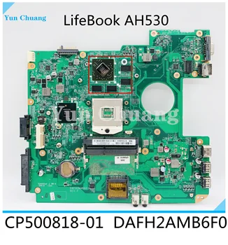 CP500818-01 для материнской платы ноутбука Fujitsu Lifebook AH530 DAFH2AMB6F0 216-0729042 Тест материнской платы GPU ok отправить