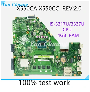 X550CA X550CC Материнская плата для Asus X550CA X550CC X550CL R510C Y581C X550C Материнская плата ноутбука 4 ГБ оперативной памяти i3 i5 i7 ПРОЦЕССОР DDR3 100% Работа