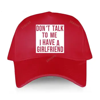 Брендовая повседневная бейсболка balck, роскошная мужская шляпа Don't Talk To Me, у меня есть девушка, женские классические модные кепки sunhat 1