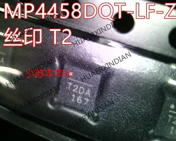Новый оригинальный MP4458DQT-LF-Z MP4458 type T2 QFN-10 в наличии